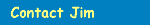 Contact Jim